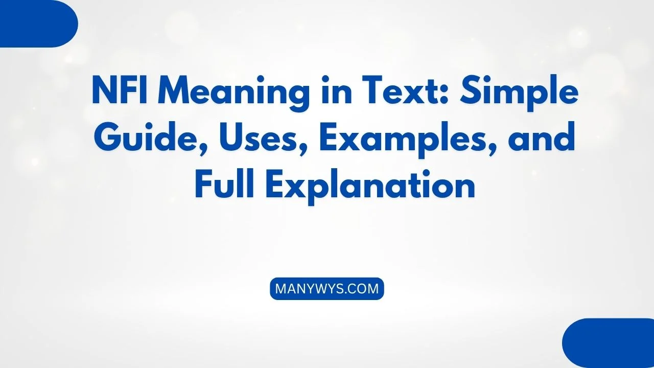 NFI Meaning in Text
