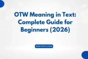 OTW Meaning in Text