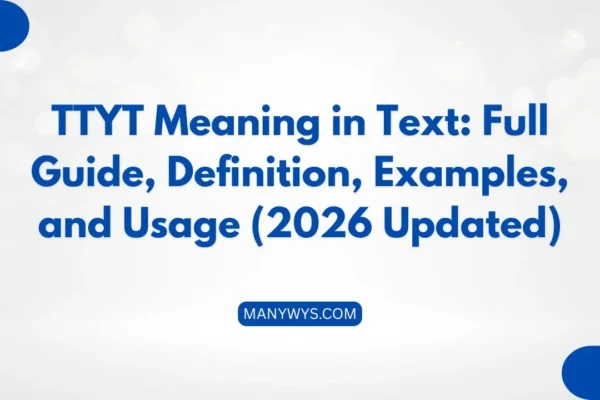 TTYT Meaning in Text
