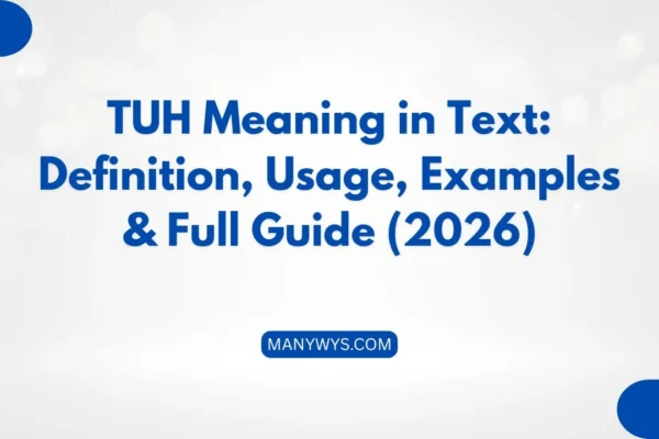 TUH Meaning in Text