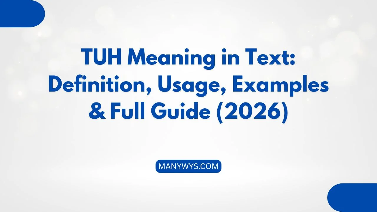 TUH Meaning in Text