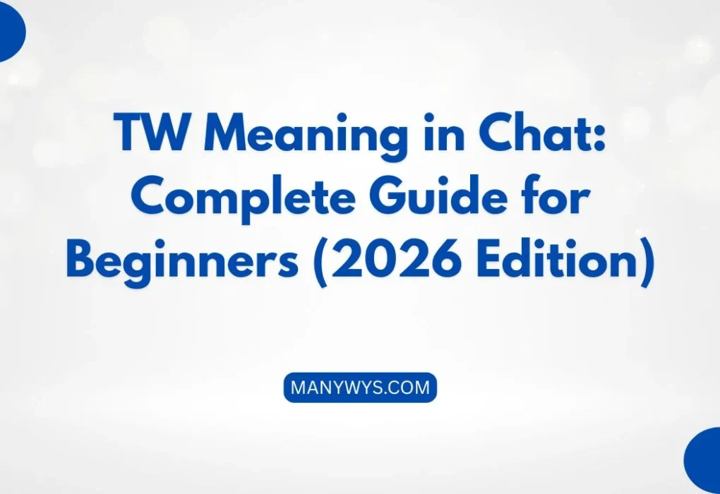 TW Meaning in Chat