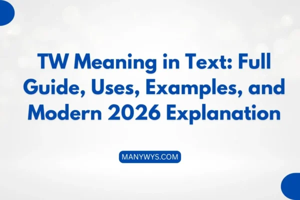 TW Meaning in Text