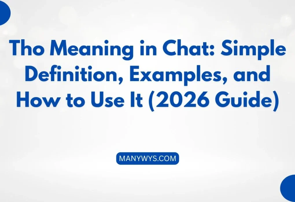 Tho Meaning in Chat