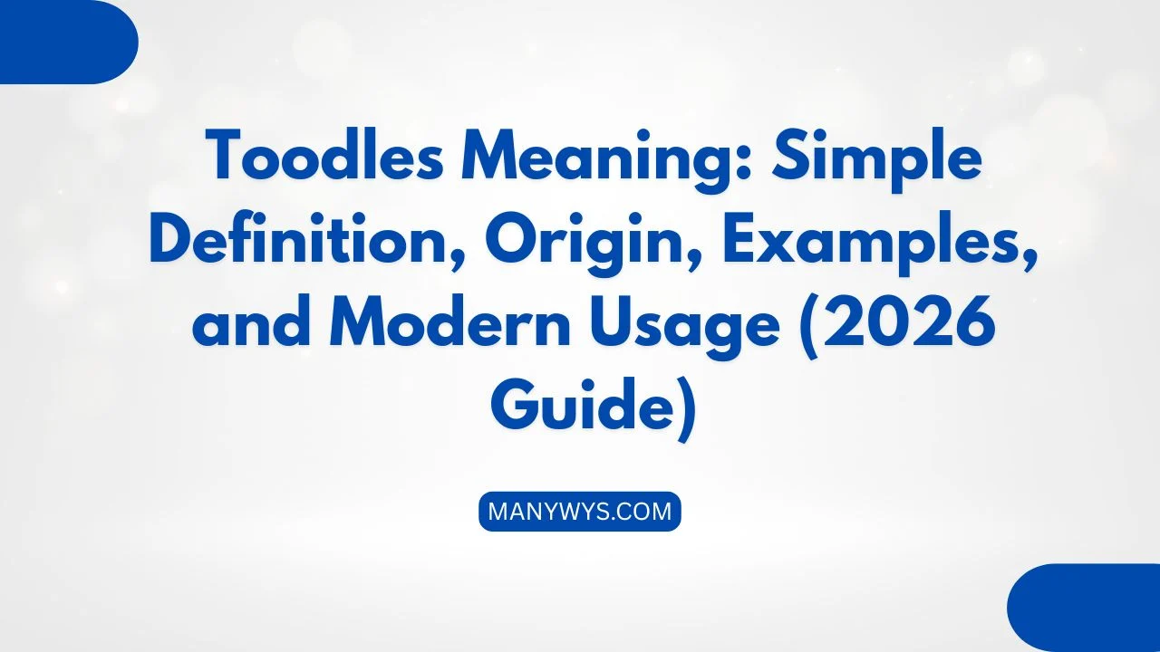 Toodles Meaning