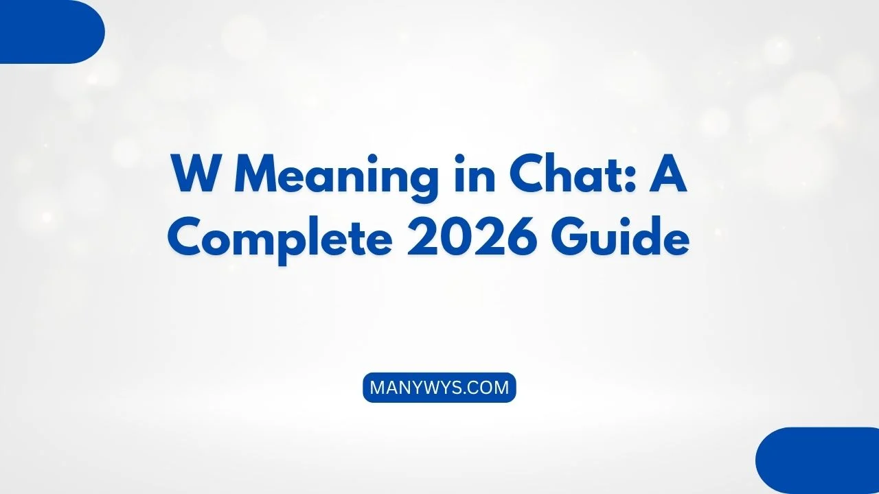 W Meaning in Chat