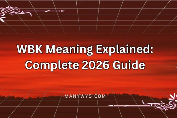 WBK Meaning Explained