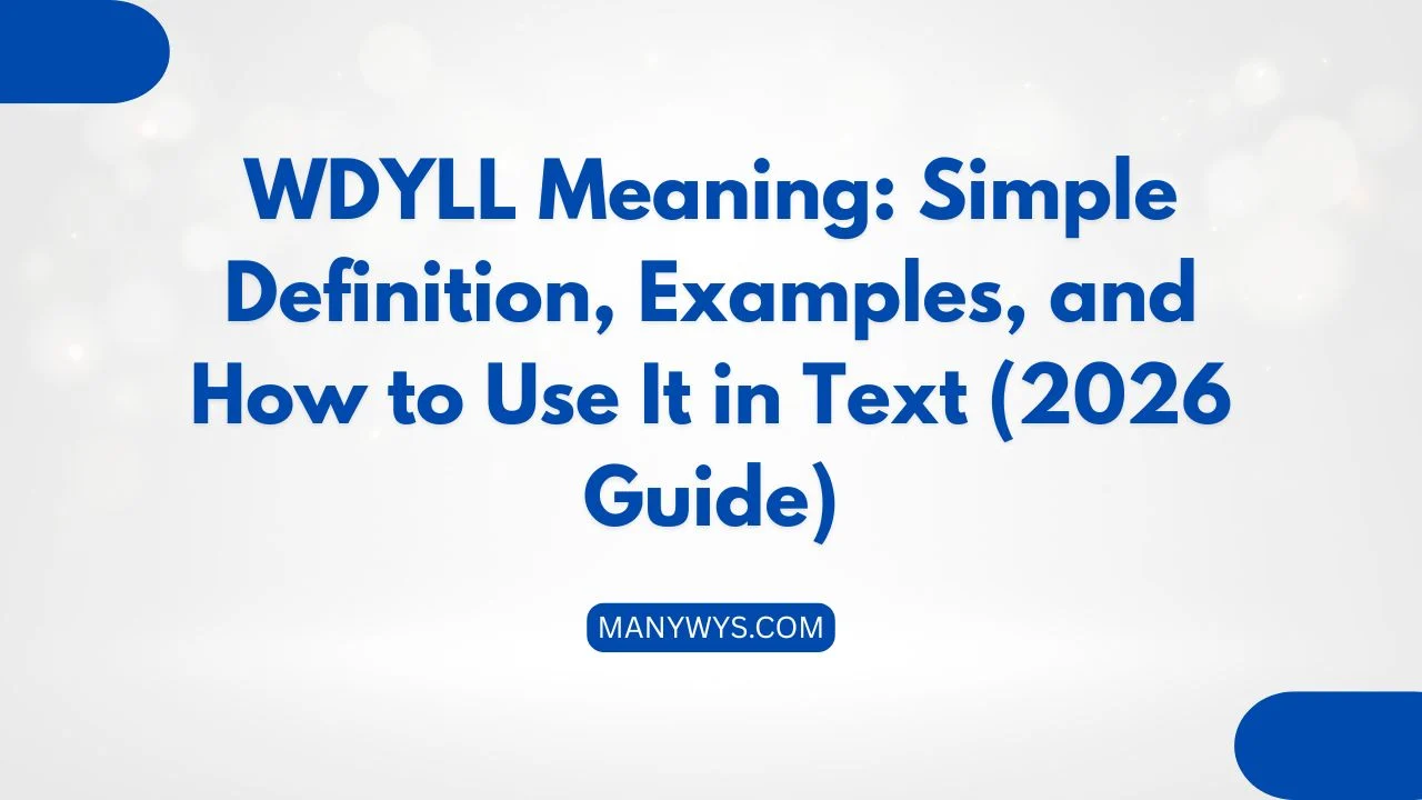 WDYLL Meaning