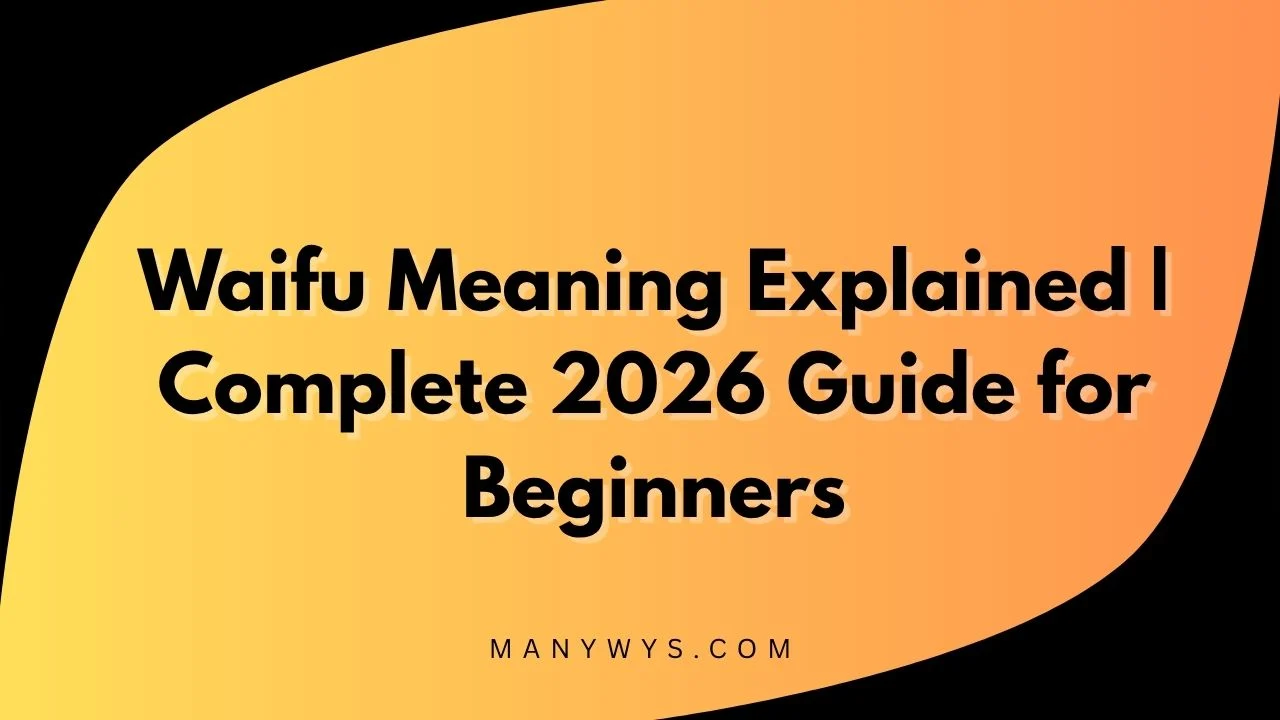 Waifu Meaning Explained