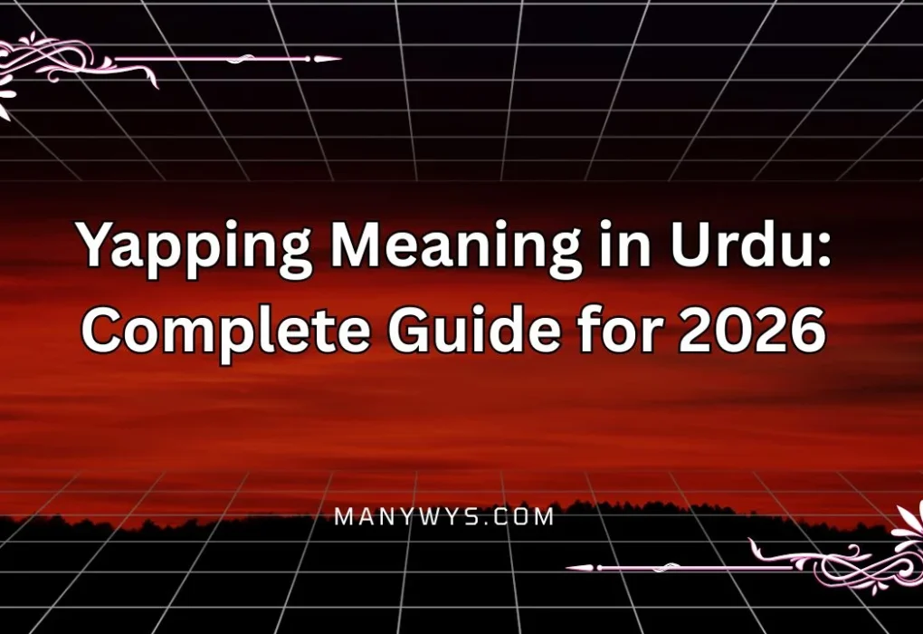 Yapping Meaning in Urdu