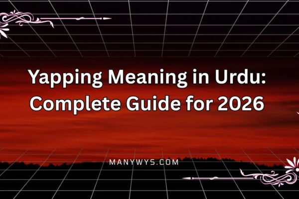 Yapping Meaning in Urdu
